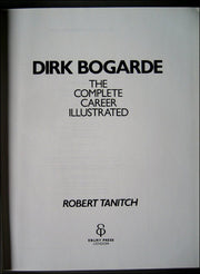 Dirk Bogarde: The Complete Career Illustrated