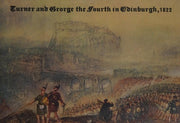 Turner and George the Fourth in Edinburgh, 1822
