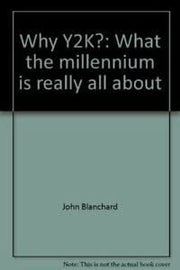 Why Y2K?: What the millennium is really all about