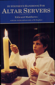 St. Stephen's Handbook for Altar Servers