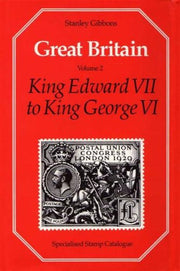 King Edward VII-King George VI (v. 2) (Great Britain Specialised Stamp Catalogue)