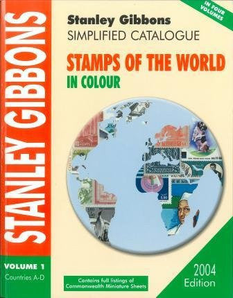 Simplified Catalogue of Stamps of the World 2004 Edition Volume 1 Countries A-D: v. 1