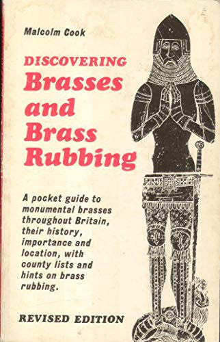 Brasses and Brassrubbing (Discovering S.)