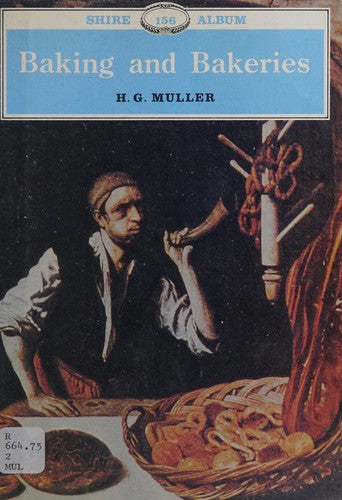Baking and Bakeries (Shire Library)