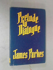 Prelude To A Dialogue