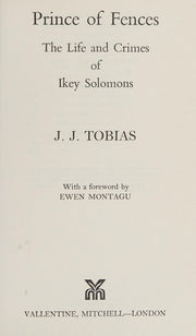 The Prince of Fences: Life and Crimes of Ikey Solomons