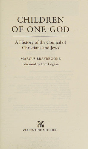 Children of One God: A History of the Council of Christians and Jews
