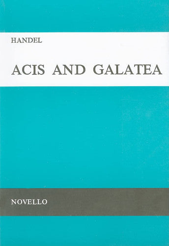 Acis And Galatea. Mixed Choir And Piano/Organ.