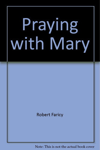 Praying with Mary