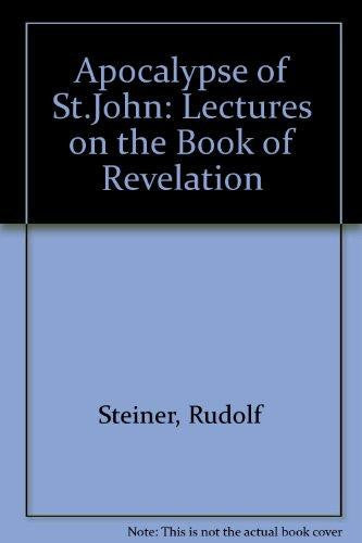 Apocalypse of St.John: Lectures on the Book of Revelation