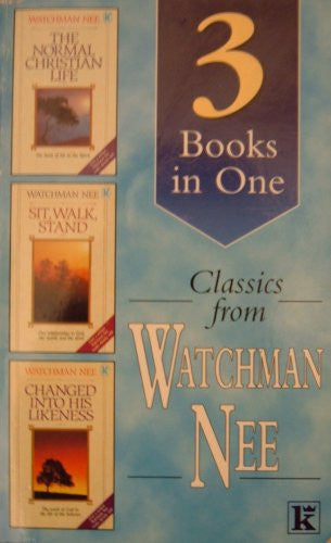 Classics from Watchman Nee (3 in one)
