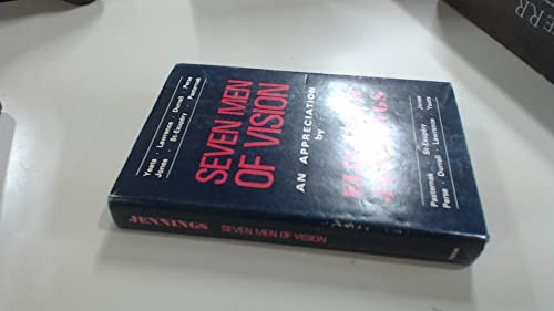 Seven Men of Vision: An Appreciation