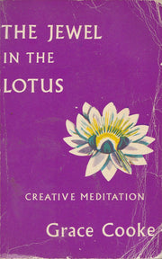 The Jewel in the Lotus: Creative Meditation