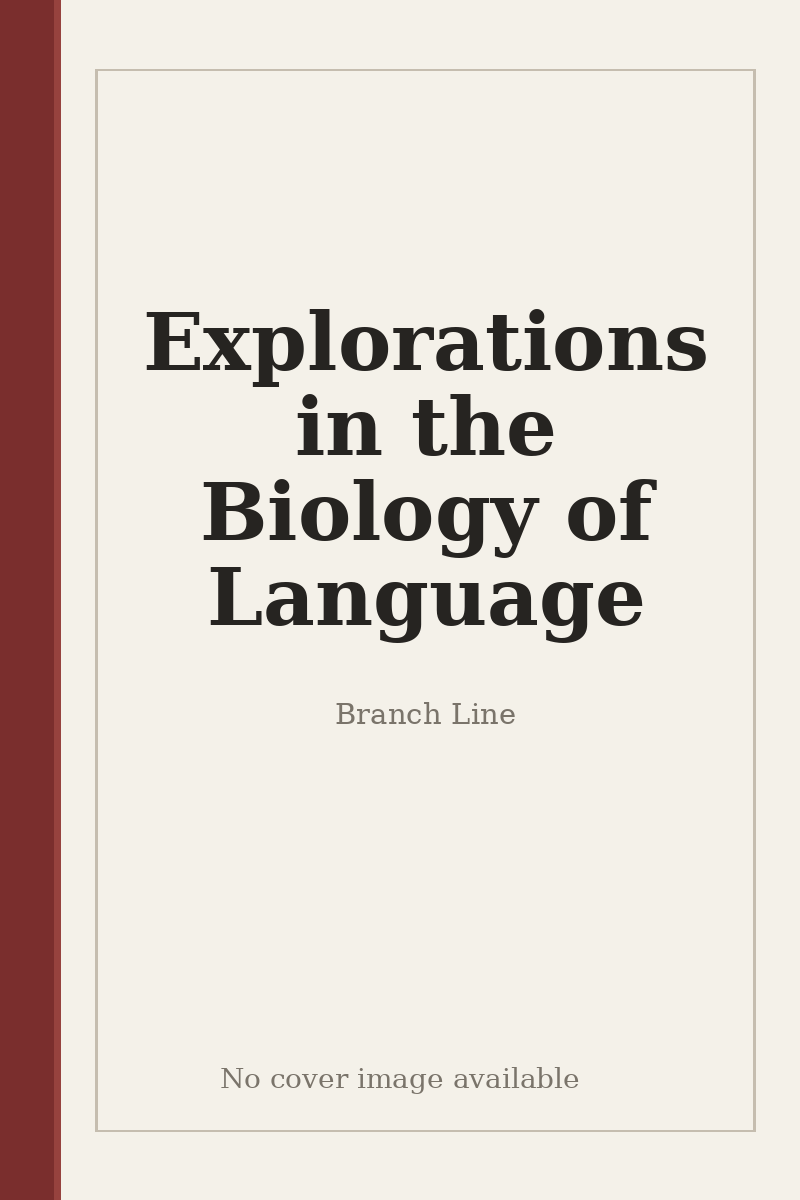 Explorations in the Biology of Language - no cover image available