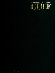 World Atlas of Golf, The