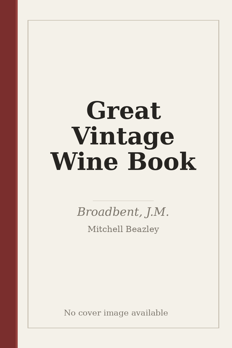 Great Vintage Wine Book - no cover image available
