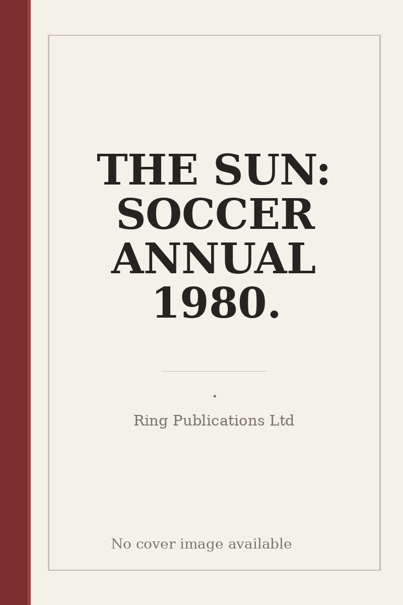 THE SUN: SOCCER ANNUAL 1980. - no cover image available
