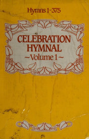 Celebration Hymnal: v. 1