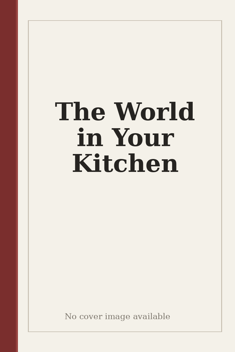 The World in Your Kitchen - no cover image available