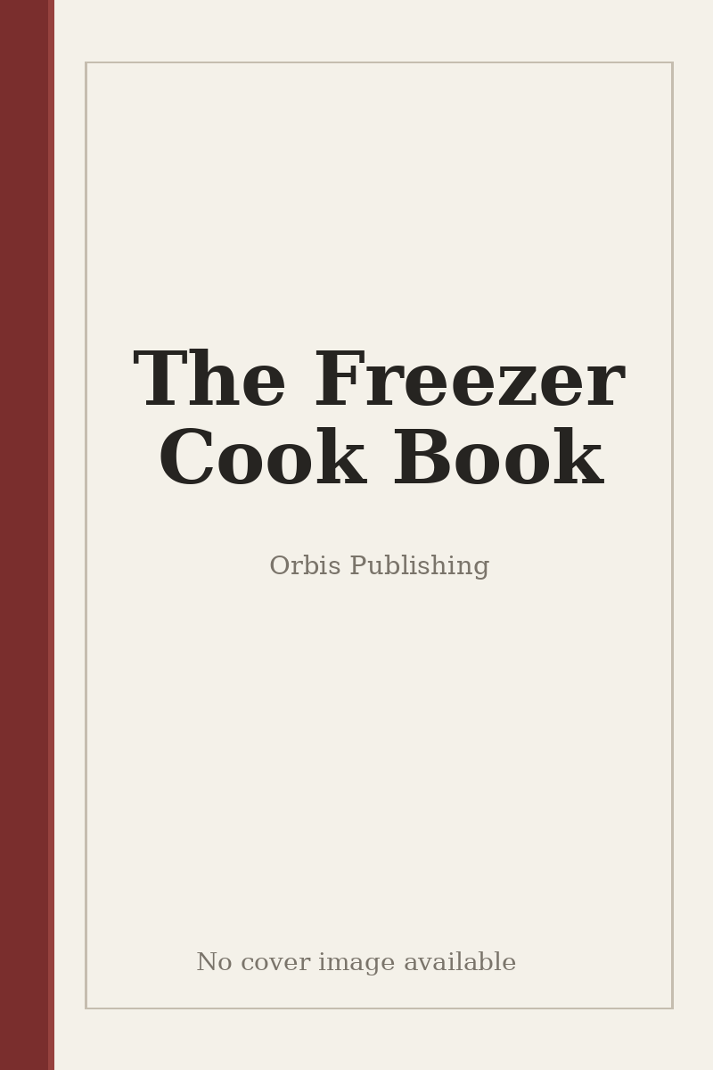 The Freezer Cook Book - no cover image available