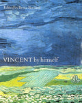 Vincent by Himself: A Selection of Van Gogh's Paintings and Drawings Together with Extracts from His Letters (By Himself Series)