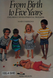 From Birth to Five Years: Children's Developmental Progress