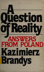 A Question of Reality: Answers from Poland