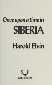 Once Upon a Time in Siberia