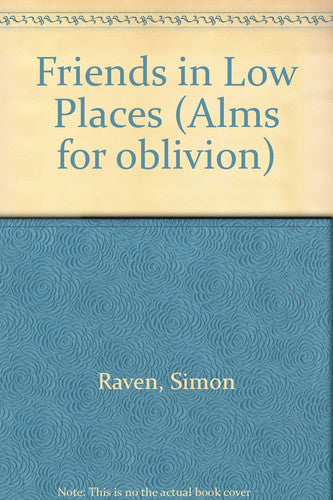 Friends in Low Places (Alms for oblivion)