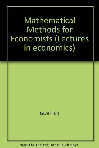 Mathematical Methods for Economists