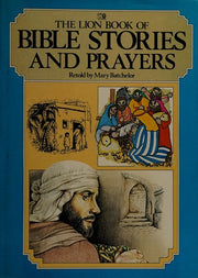The Lion Book of Bible Stories and Prayers (My picture prayer book)