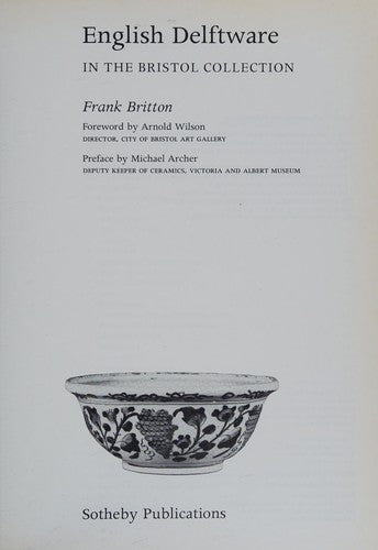 English Delftware in the Bristol Collection