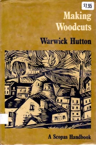 Making Woodcuts (Scopas Handbooks)