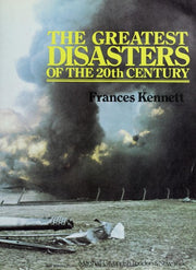 Greatest Disasters of the Twentieth Century