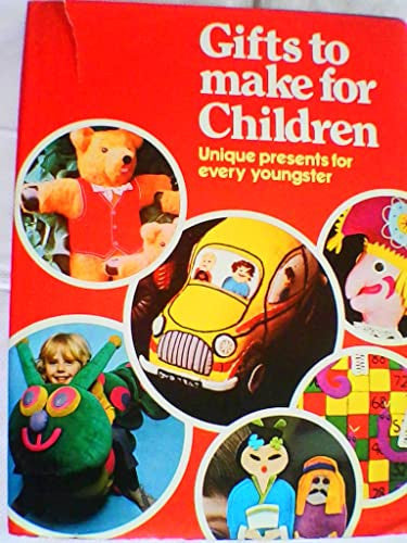 Gifts to Make for Children ("Golden Hands" S.)