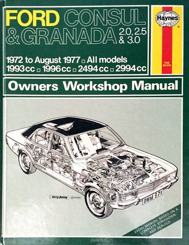 Ford Consul and Granada 2.0, 2.5 and 3.0 1972-77 All Models Owners Workshop Manual