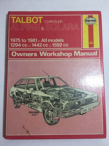 Talbot/Chrysler Alpine and Solara Owner's Workshop Manual