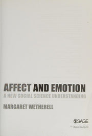 Affect and Emotion: A New Social Science Understanding