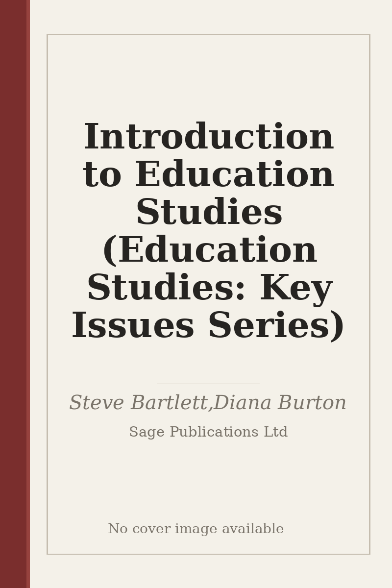 Introduction to Education Studies (Education Studies: Key Issues Series) - no cover image available
