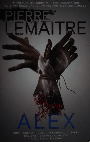 Alex: The Heart-Stopping International Bestseller: 2 (The Paris Crime Files)