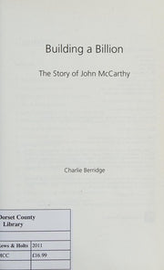 Building a Billion: The story of John McCarthy (Entrepreneurship)