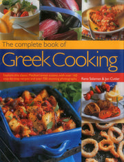 The Complete Book of Greek Cooking: Explore This Classic Mediterranean Cuisine, with 160 Step-by-Step Recipes and Over 700 Stunning Photographs
