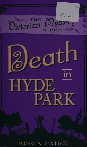 Death in Hyde Park (Victorian Mystery 10): A Victorian Mystery (10) (Death at)