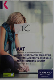 Control Accounts, Journals and the Banking System - Combined Text and Workbook: Level 2 Certificate in Accounting