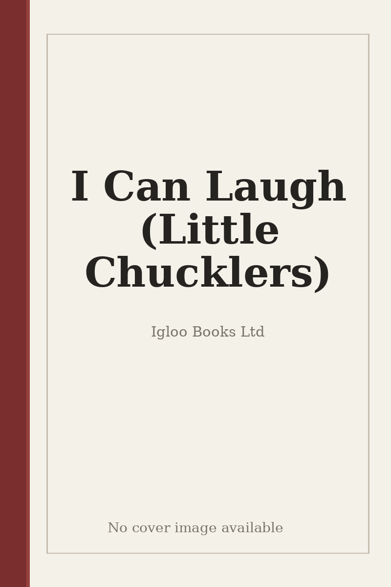 I Can Laugh (Little Chucklers) - no cover image available