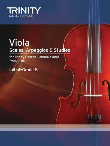 Viola Scales, Arpeggios & Studies Initial - Grade 8 from 2016 (Trinity Repertoire Library)