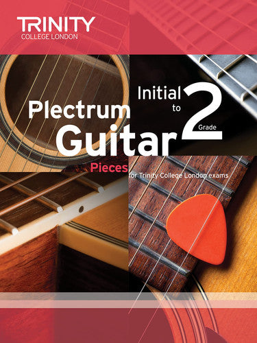 Trinity College London Plectrum Guitar Pieces Initial-Grade 2