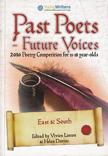 Past Poets Future Voices East & South