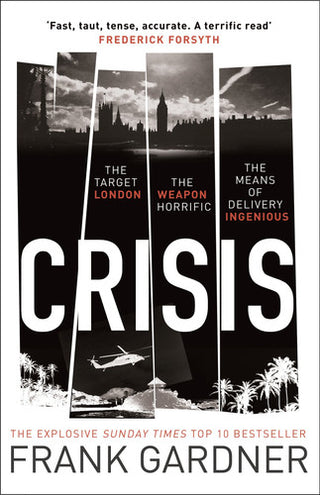 Crisis: the action-packed Sunday Times No. 1 bestseller (A Luke Carlton Thriller, 1)