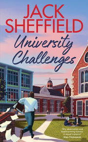 University Challenges: A hilarious and nostalgic cosy novel